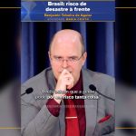 Brasil: risco de desastre à frente