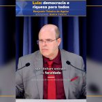 Lula: democracia e riqueza para todos
