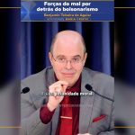 Forças do mal por detrás do bolsonarismo