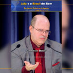 Lula e o Brasil do Bem