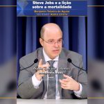 Steve Jobs e a lição sobre a mortalidade