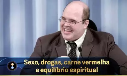 Sexo, drogas, carne vermelha e equilíbrio espiritual