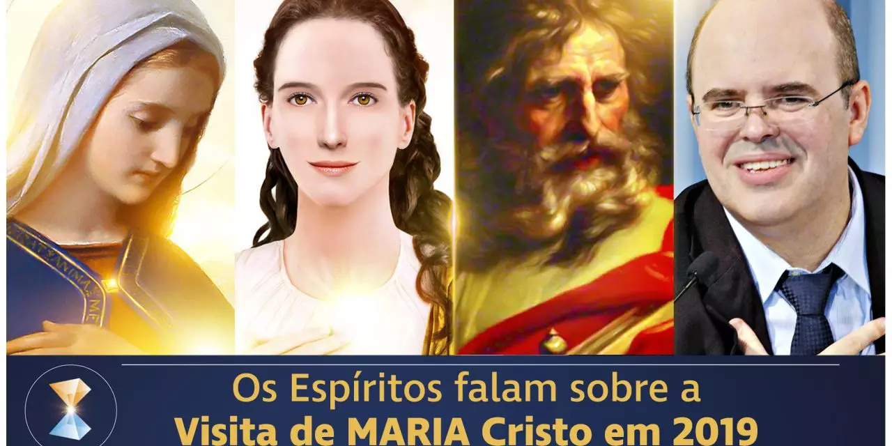 Os Espíritos falam sobre a Visita de MARIA Cristo em 2019