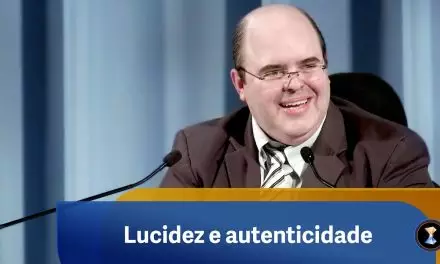 Lucidez e autenticidade