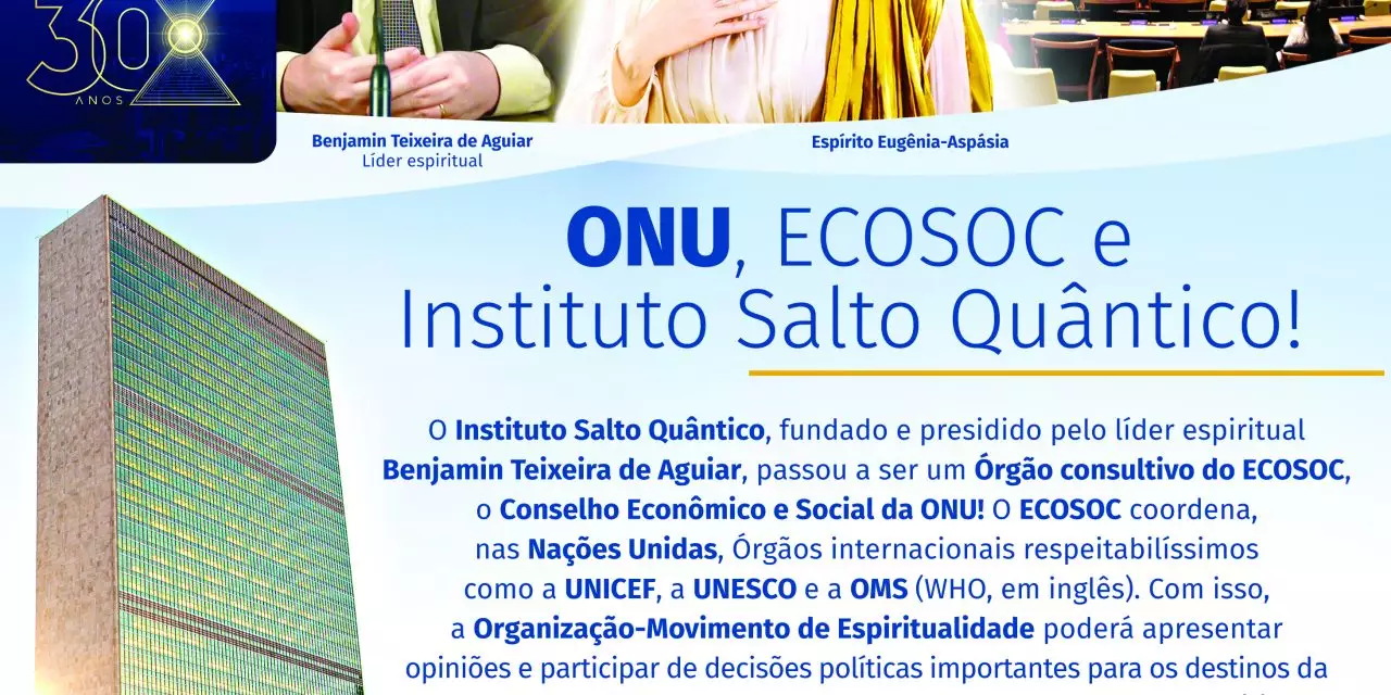 ONU, ECOSOC e Instituto Salto Quântico!