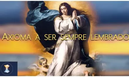 Axioma a ser sempre lembrado