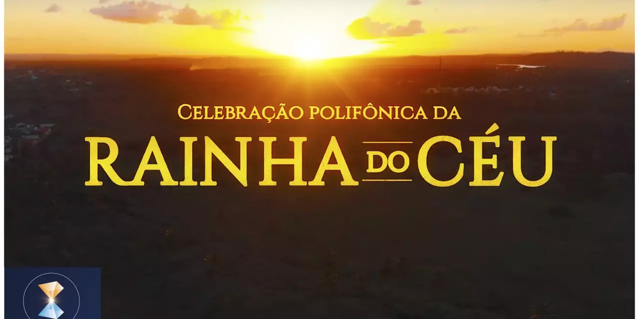 Celebração polifônica da Rainha do Céu