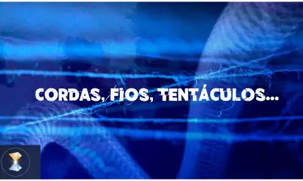 Cordas, fios, tentáculos…