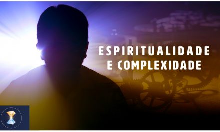 Espiritualidade e complexidade