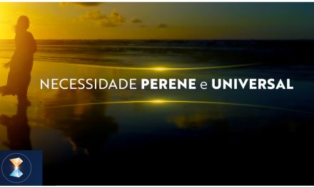 Necessidade perene e universal