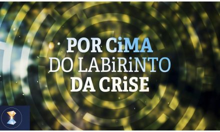 Por cima do labirinto da crise (videomensagem)