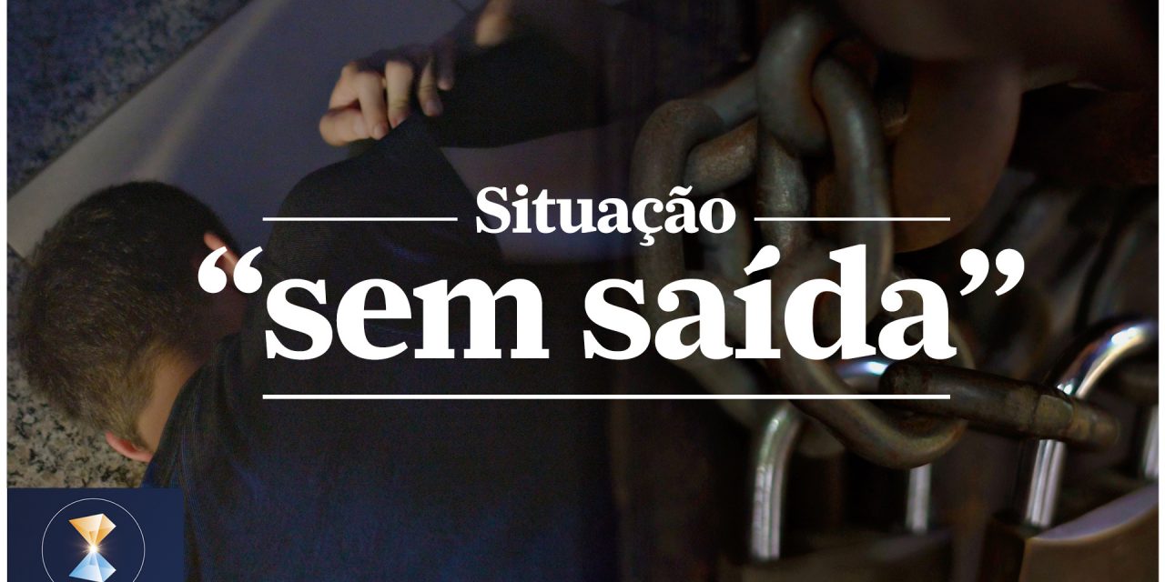 Situação “sem saída”