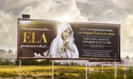 13 outdoors divulgam, em pontos nobres de Aracaju, o Evento Maria Cristo 2017, que neste ano acontece no dia 13 de agosto, sob o lema “Para quem acredita… ELA prometeu voltar!…”