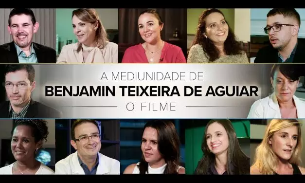 A mediunidade de Benjamin Teixeira de Aguiar – o filme