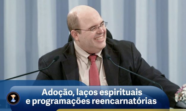 Adoção, laços espirituais e programações reencarnatórias
