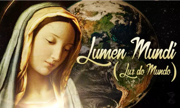 “Lumen Mundi” – Luz do Mundo