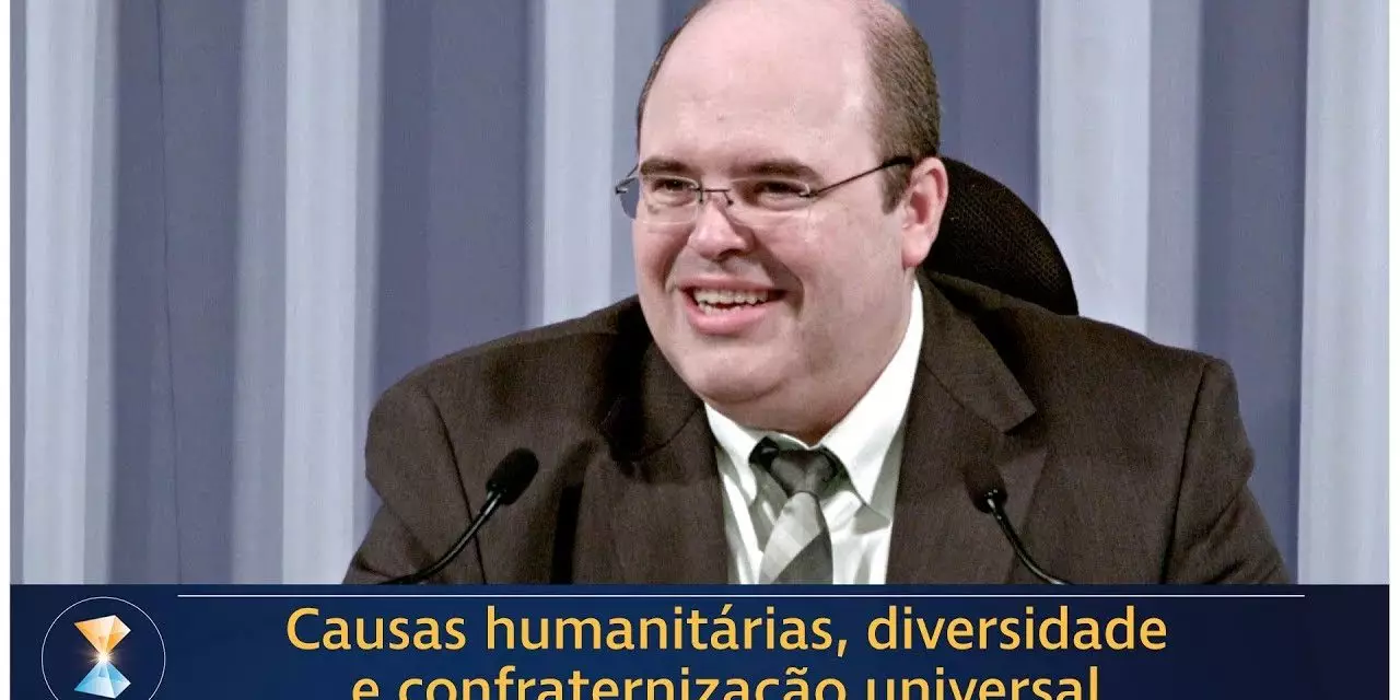 Causas humanitárias, diversidade e confraternização universal