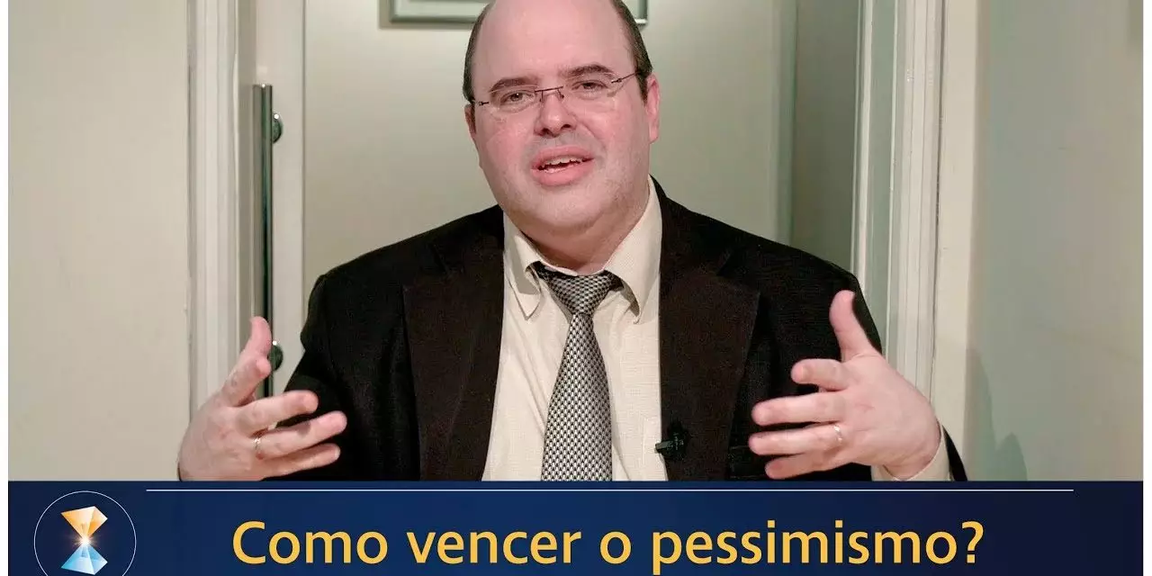 Como vencer o pessimismo?