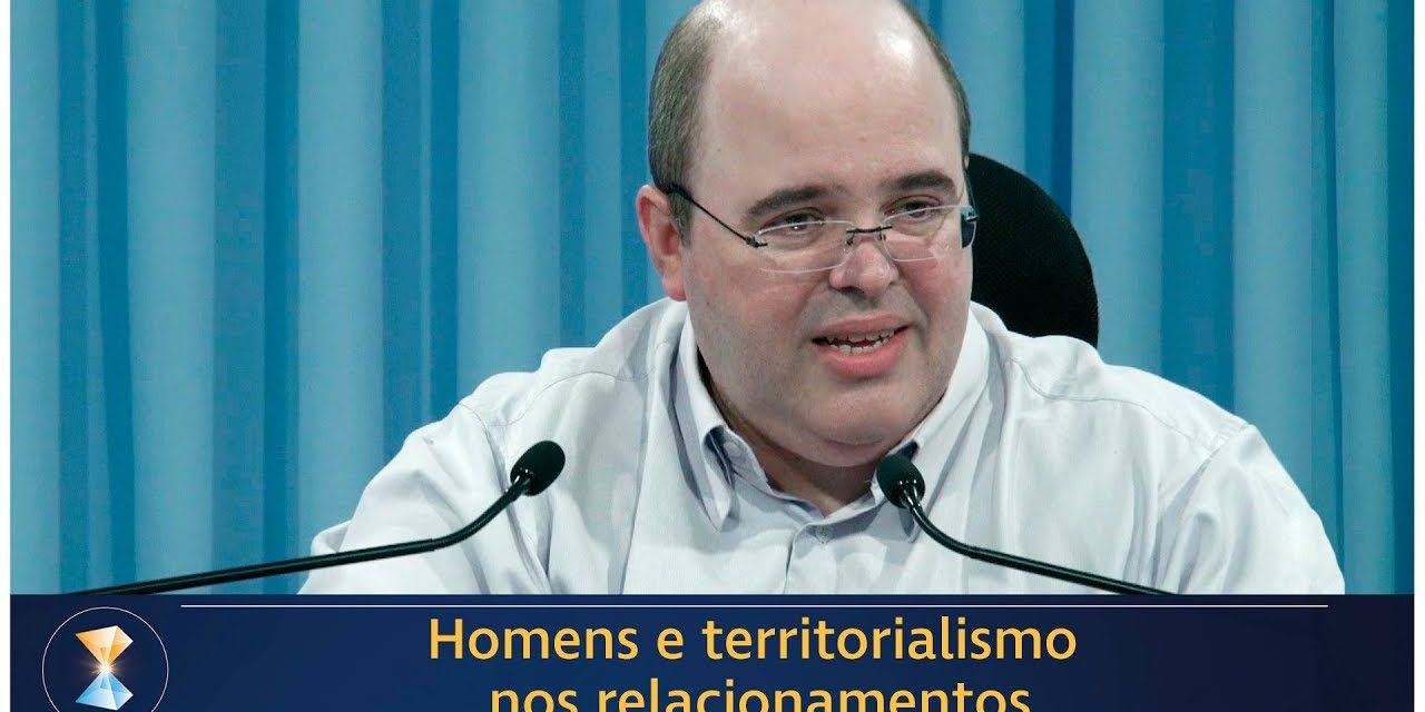 Homens e territorialismo nos relacionamentos