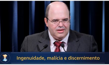 Ingenuidade, malícia e discernimento