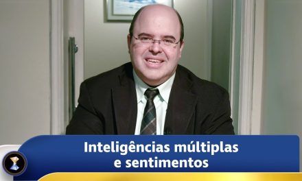 Inteligências múltiplas e sentimentos