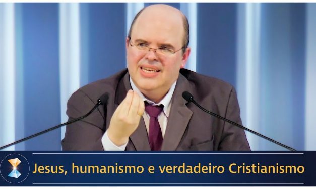 Jesus, humanismo e verdadeiro Cristianismo