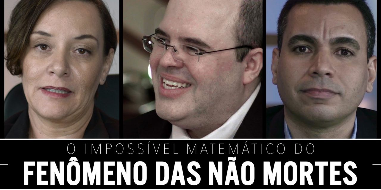 O impossível matemático do Fenômeno das Não Mortes.