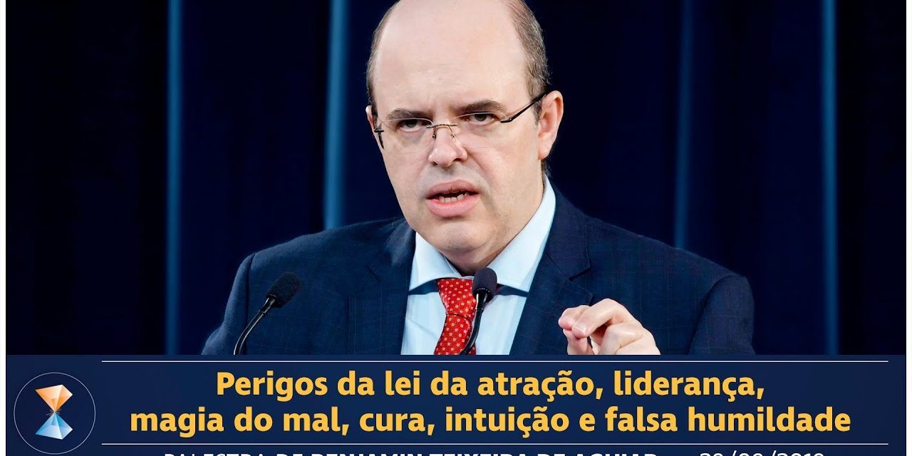 Perigos da lei da atração, liderança, magia do mal, cura, intuição e falsa humildade