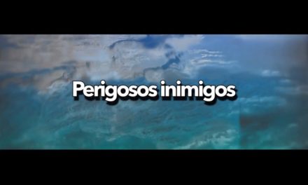 Perigosos inimigos – videomensagem.