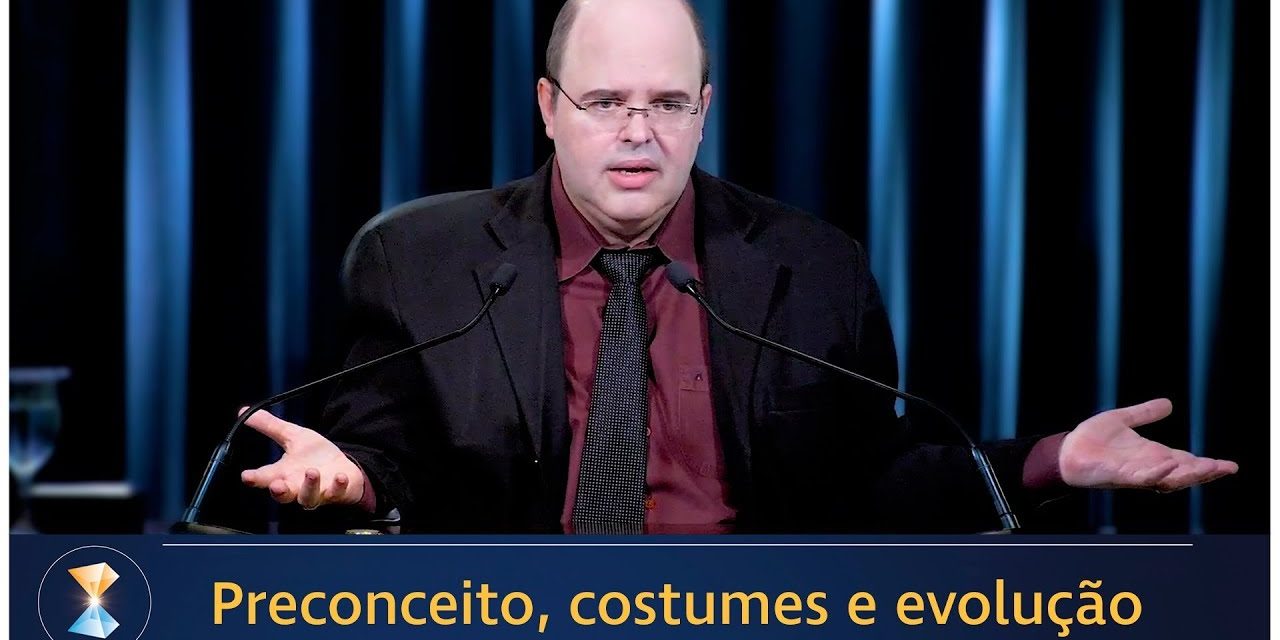 Preconceito, costumes e evolução