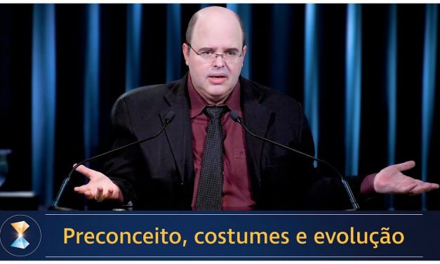 Preconceito, costumes e evolução