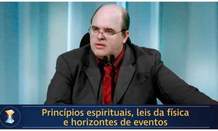 Princípios espirituais, leis da física e horizontes de eventos