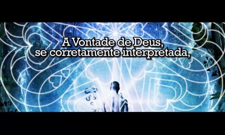 Seguindo a Vontade de Deus – videomensagem.