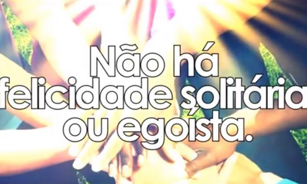 Felicidade e serviço ao bem coletivo – videomensagem.