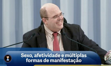 Sexo, afetividade e múltiplas formas de manifestação