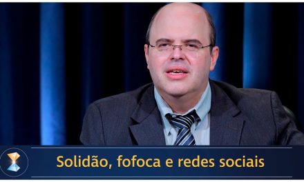 Solidão, fofoca e redes sociais