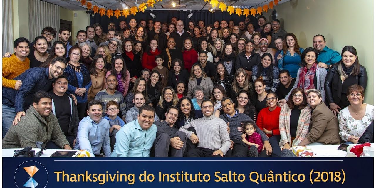 Thanksgiving do Instituto Salto Quântico (2018)